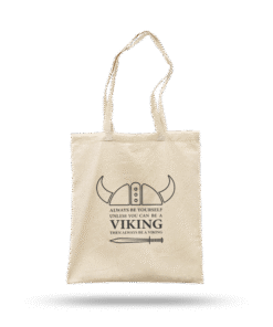 Always be a Viking Tote Bag