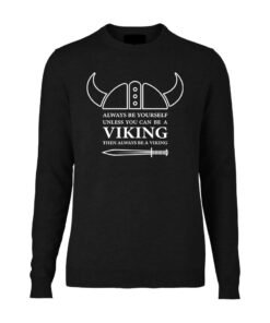 Black Always be a Viking Jumper